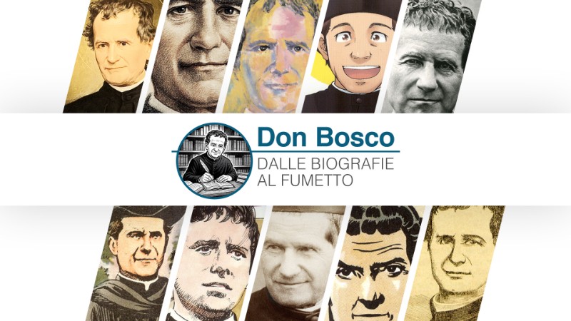 “Don Bosco: dalle biografie al fumetto”